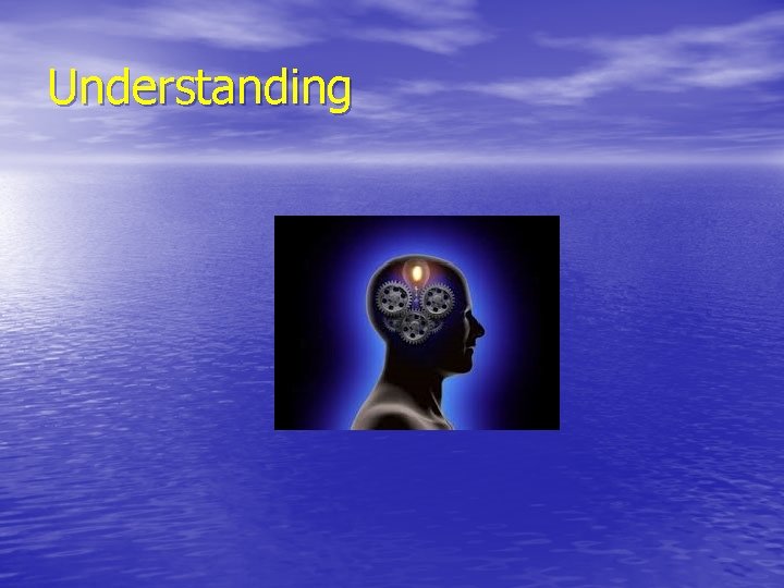 Understanding 