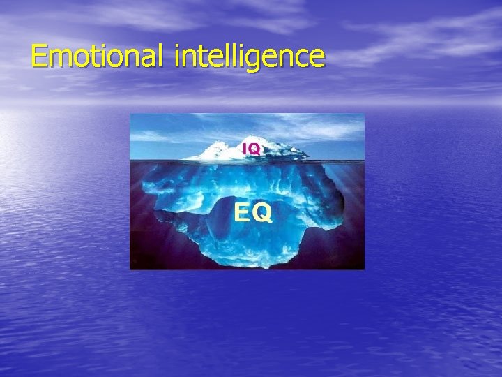 Emotional intelligence 