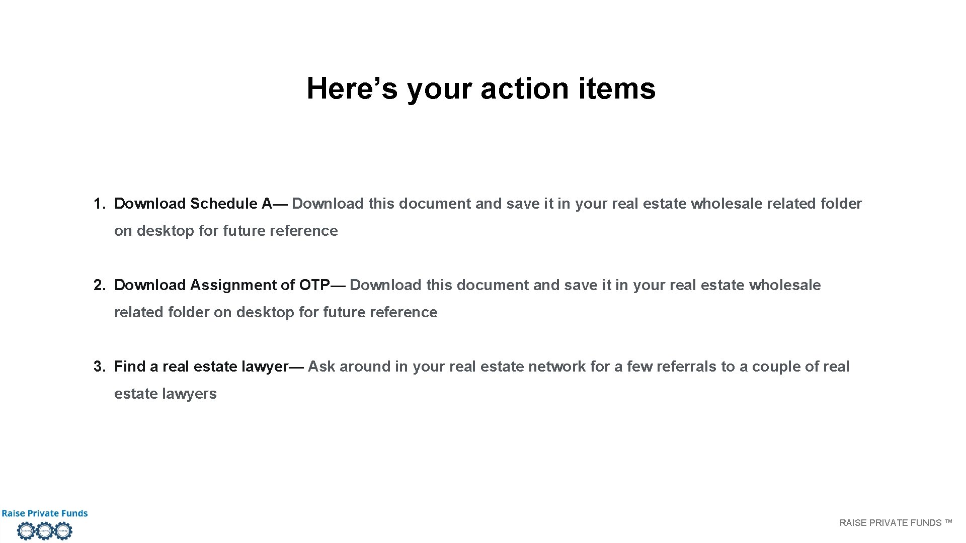 Here’s your action items 1. Download Schedule A— Download this document and save it Here’s your action items 1. Download Schedule A— Download this document and save it