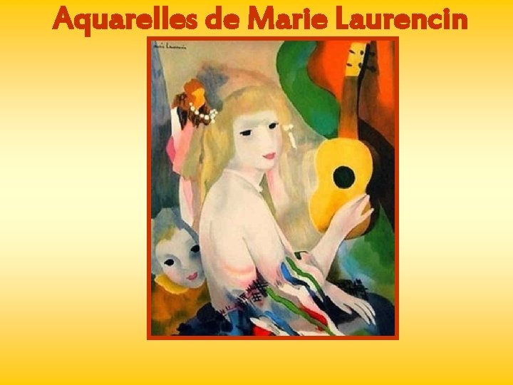 Aquarelles de Marie Laurencin 