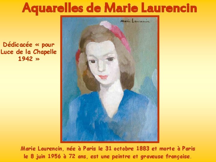 Aquarelles de Marie Laurencin Dédicacée « pour Luce de la Chapelle 1942 » Marie