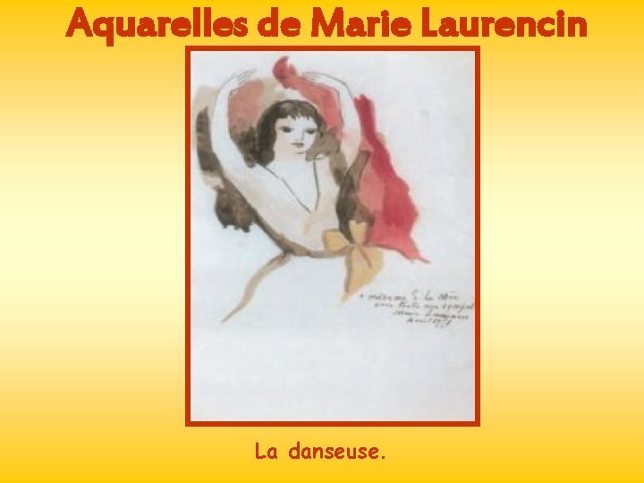 Aquarelles de Marie Laurencin La danseuse. 