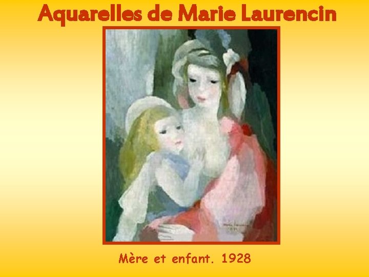 Aquarelles de Marie Laurencin Mère et enfant. 1928 