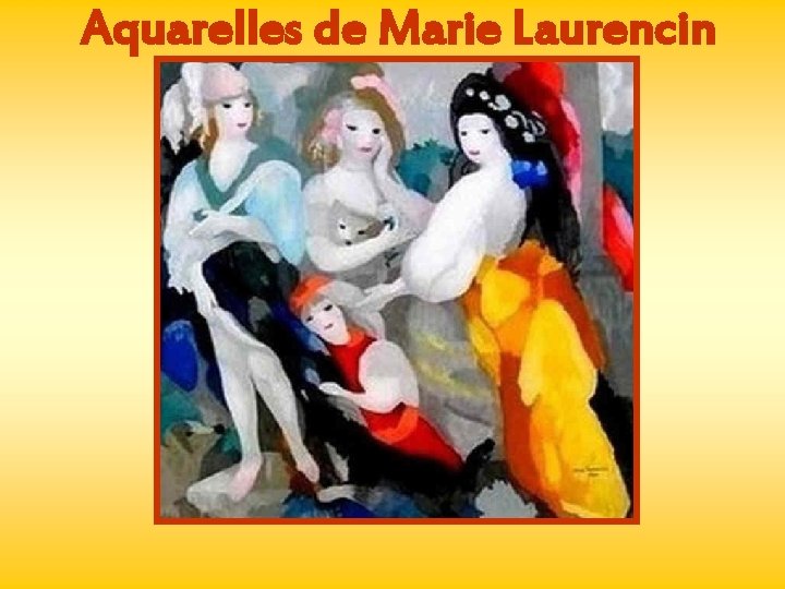 Aquarelles de Marie Laurencin 