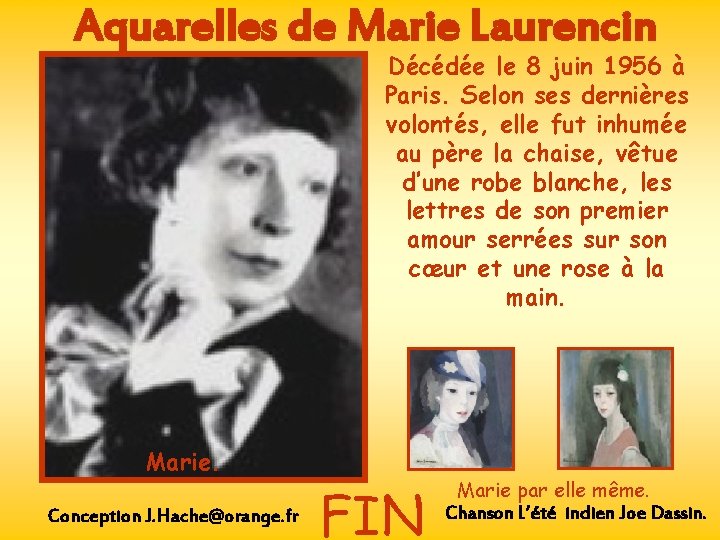 Aquarelles de Marie Laurencin Décédée le 8 juin 1956 à Paris. Selon ses dernières