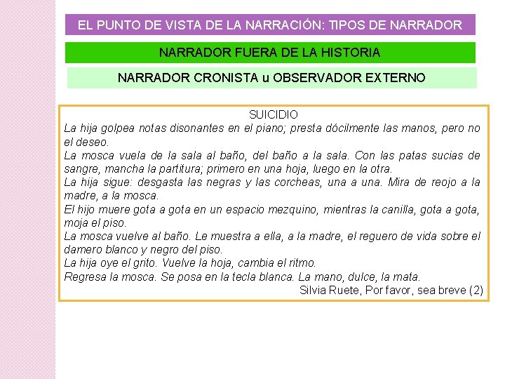 EL PUNTO DE VISTA DE LA NARRACIÓN: TIPOS DE NARRADOR FUERA DE LA HISTORIA EL PUNTO DE VISTA DE LA NARRACIÓN: TIPOS DE NARRADOR FUERA DE LA HISTORIA