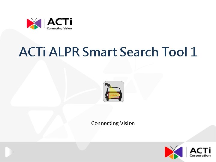 ACTi ALPR Smart Search Tool 1 Connecting Vision 