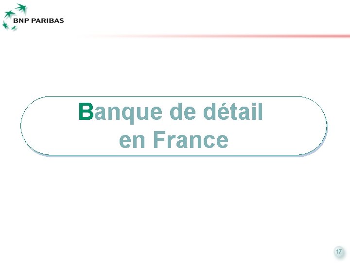 Banque de détail en France 17 