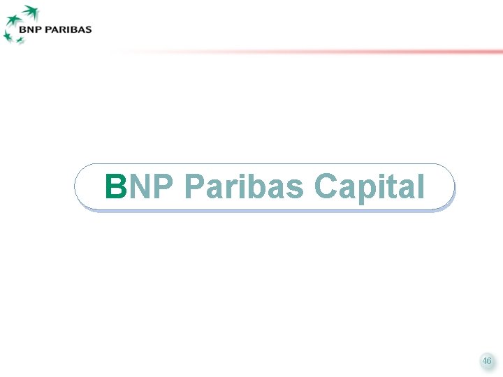 BNP Paribas Capital 46 