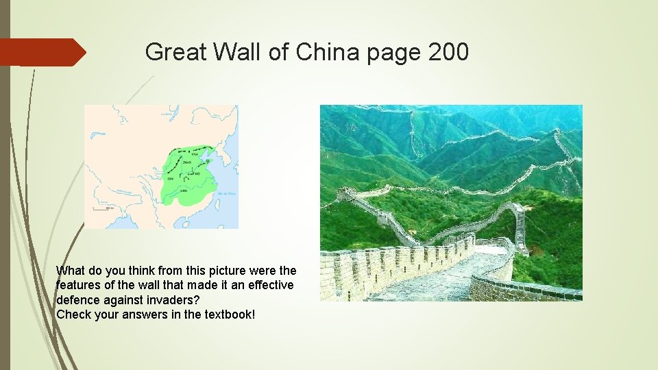 Great Wall of China page 200 What do you think from this picture were