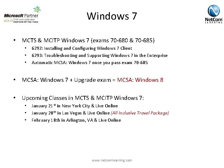 Windows 7 • MCTS & MCITP Windows 7 (exams 70 -680 & 70 -685)
