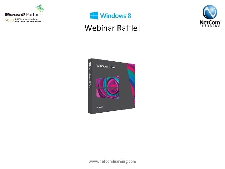 Webinar Raffle! www. netcomlearning. com 