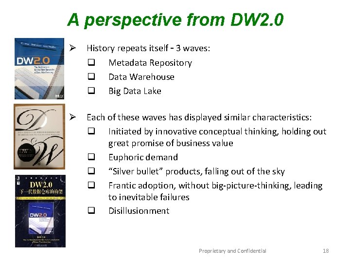 A perspective from DW 2. 0 Ø History repeats itself – 3 waves: q