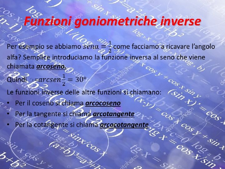 Funzioni goniometriche inverse • 
