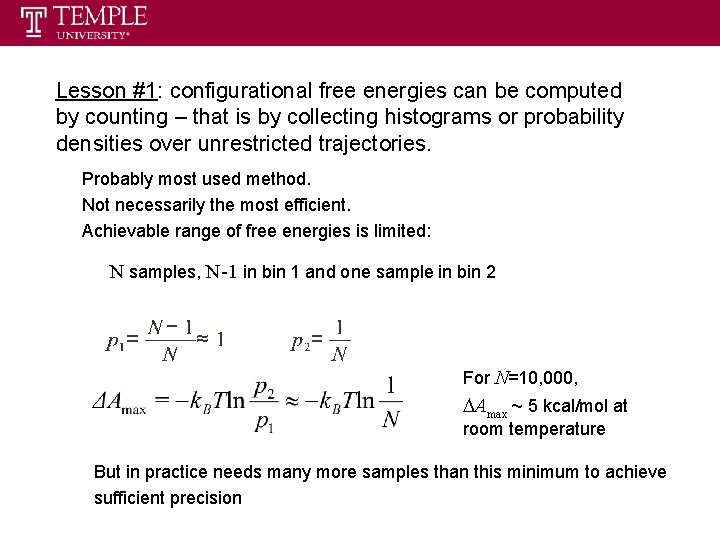Lesson #1: configurational free energies can be computed by counting – that is by