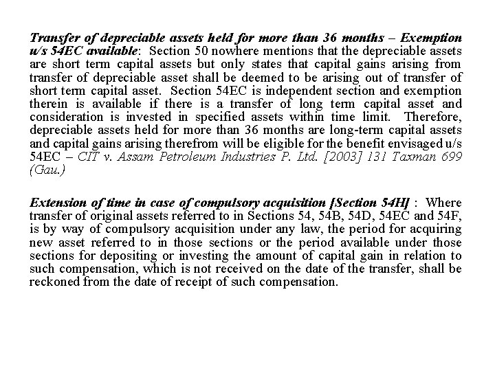 Transfer of depreciable assets held for more than 36 months – Exemption u/s 54