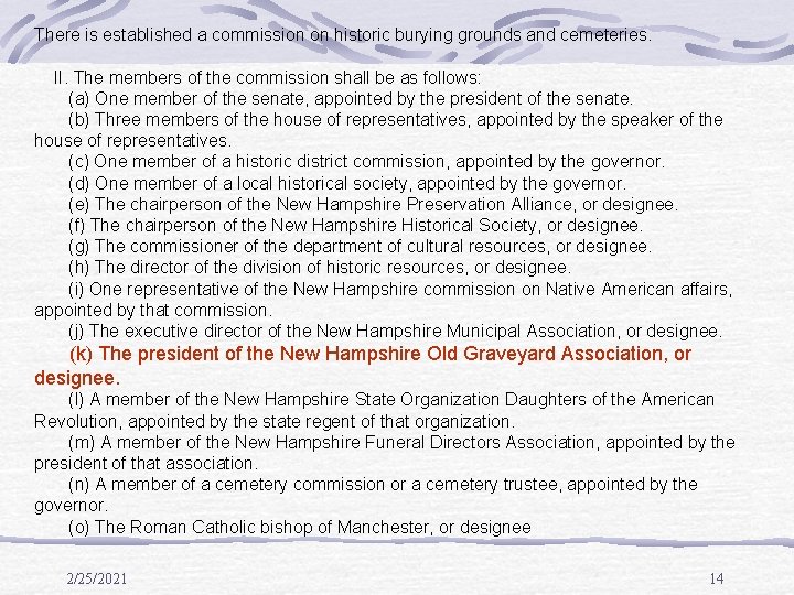 There is established a commission on historic burying grounds and cemeteries. II. The members There is established a commission on historic burying grounds and cemeteries. II. The members
