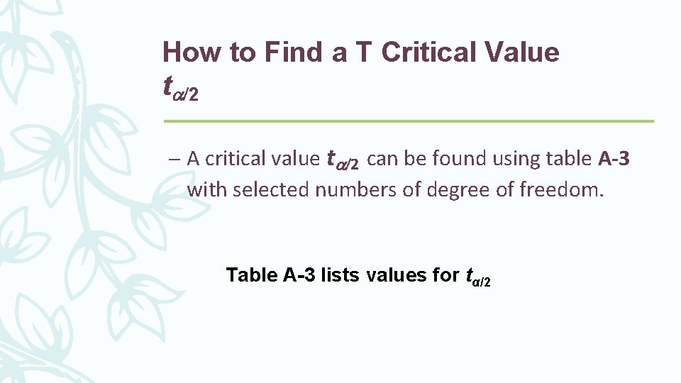 How to Find a T Critical Value t 2 – A critical value t