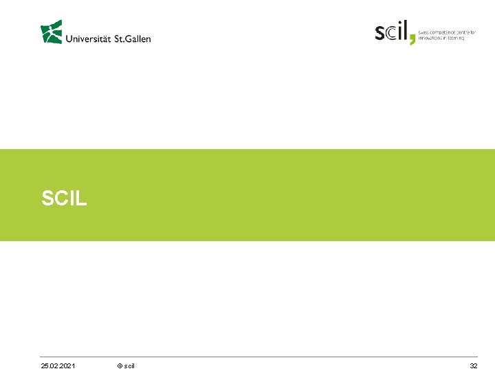 SCIL 25. 02. 2021 © scil 32 