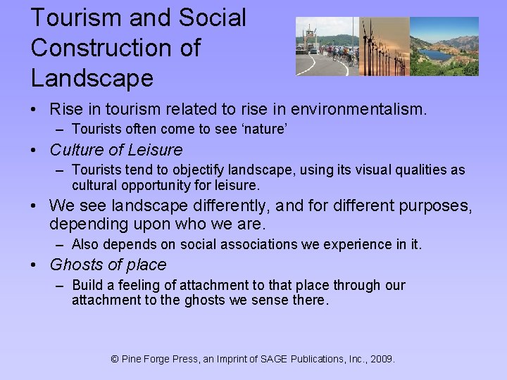 Tourism and Social Construction of Landscape • Rise in tourism related to rise in