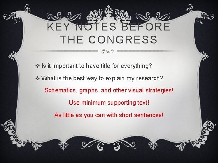 KEY NOTES BEFORE THE CONGRESS v Is it important to have title for everything?