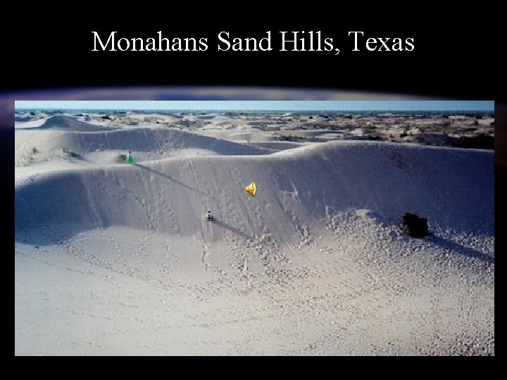 Monahans Sand Hills, Texas 