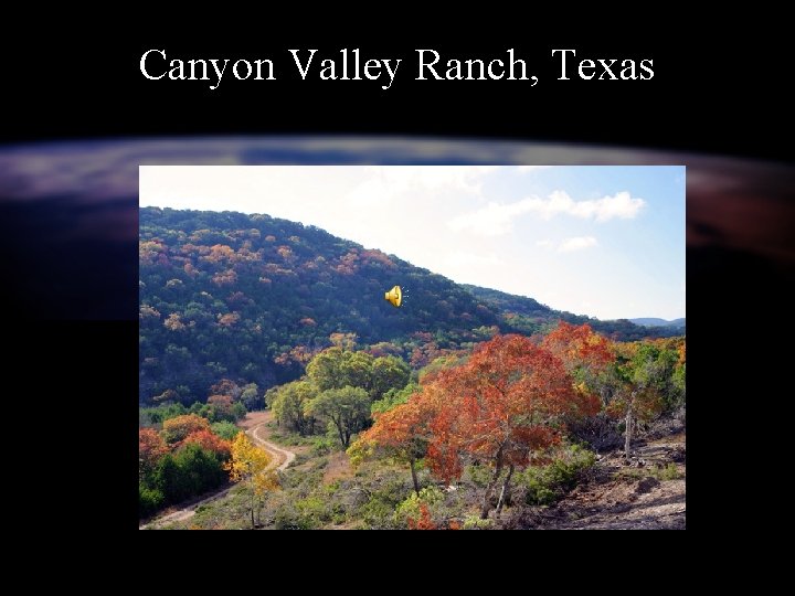 Canyon Valley Ranch, Texas 
