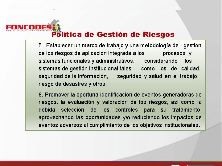 Política de Gestión de Riesgos 5. Establecer un marco de trabajo y una metodología