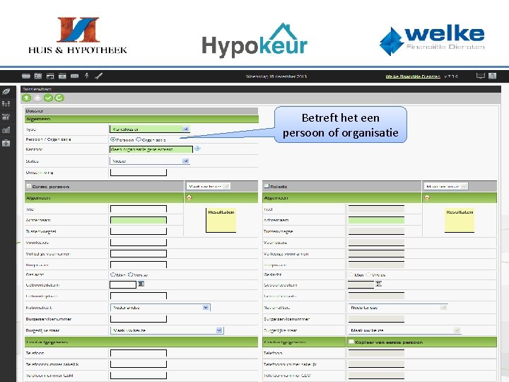 Betreft het een persoon of organisatie 