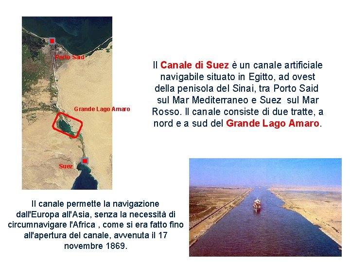 Porto Said Grande Lago Amaro Il Canale di Suez è un canale artificiale navigabile