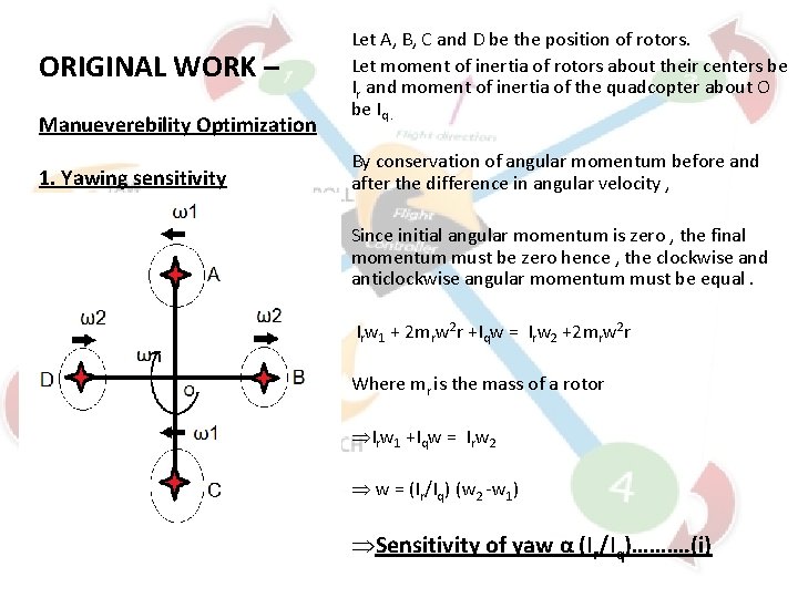 ORIGINAL WORK – Manueverebility Optimization 1. Yawing sensitivity Let A, B, C and D