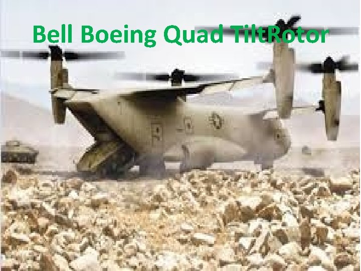 Bell Boeing Quad Tilt. Rotor 