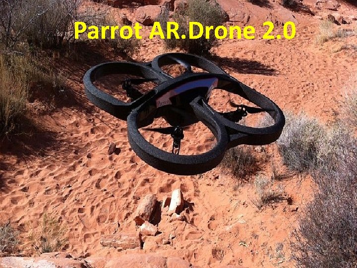 Parrot AR. Drone 2. 0 