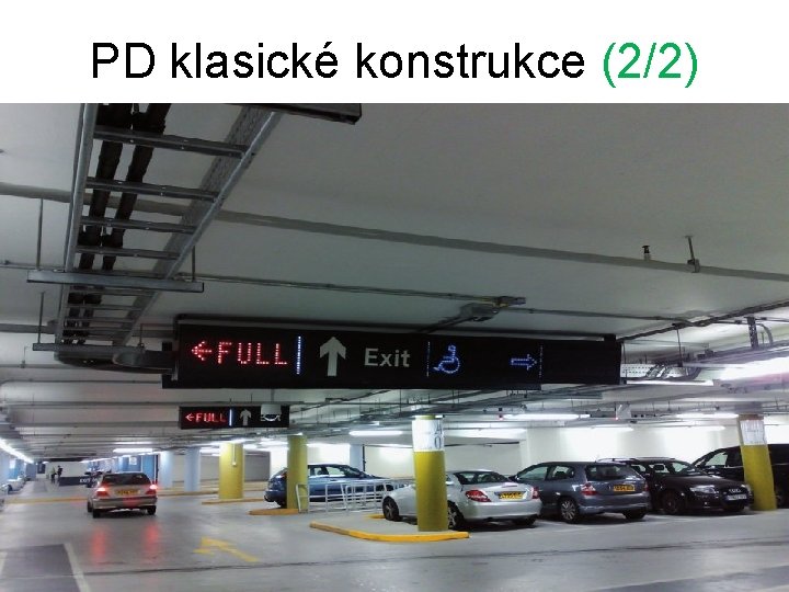 PD klasické konstrukce (2/2) 