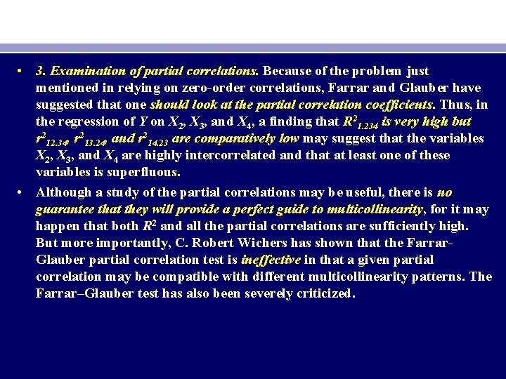  • 3. Examination of partial correlations. Because of the problem just mentioned in