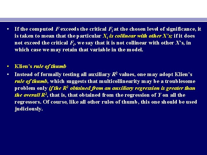  • If the computed F exceeds the critical Fi at the chosen level