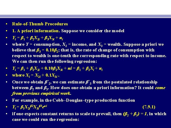  • • • Rule-of-Thumb Procedures 1. A priori information. Suppose we consider the