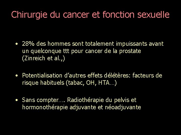 Chirurgie du cancer et fonction sexuelle • 28% des hommes sont totalement impuissants avant