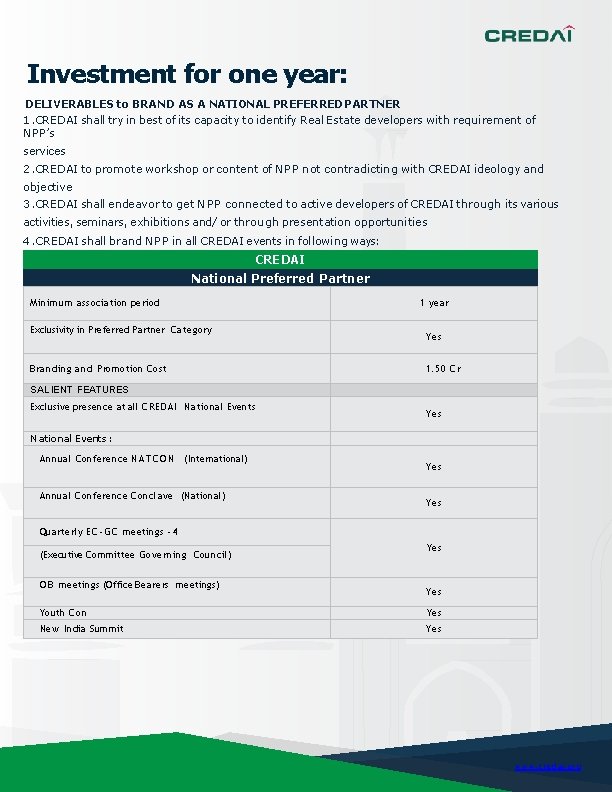 Investment for one year: DELIVERABLES to BRAND AS A NATIONAL PREFERRED PARTNER 1. CREDAI