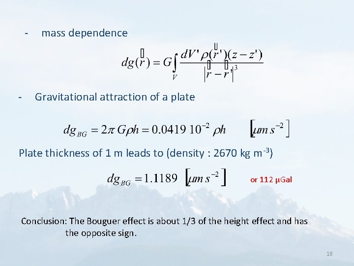 - mass dependence - Gravitational attraction of a plate Plate thickness of 1 m