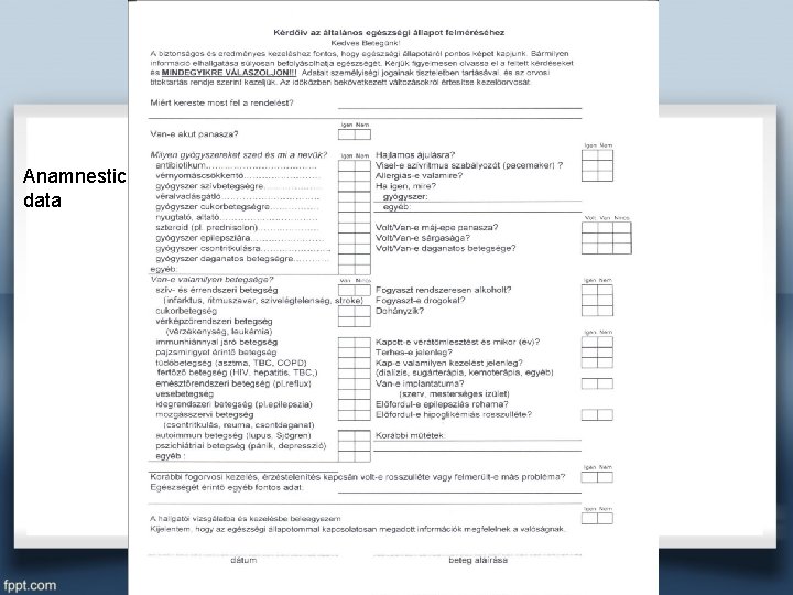 Anamnezis Anamnestic data 