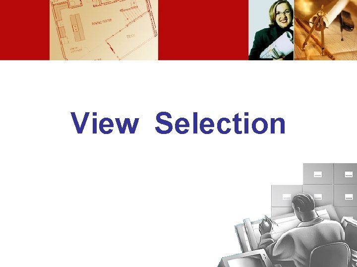 View Selection 