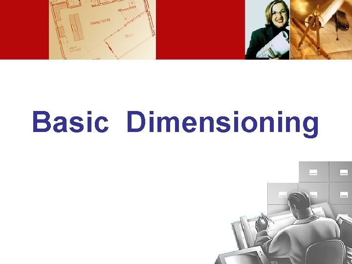 Basic Dimensioning 