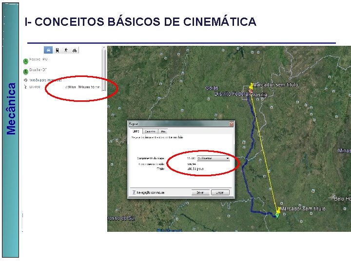  Mecânica I- CONCEITOS BÁSICOS DE CINEMÁTICA 