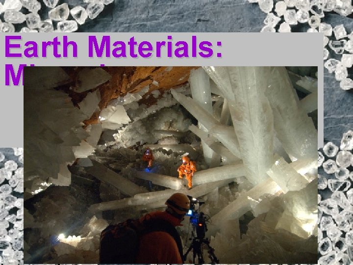 Earth Materials: Minerals 