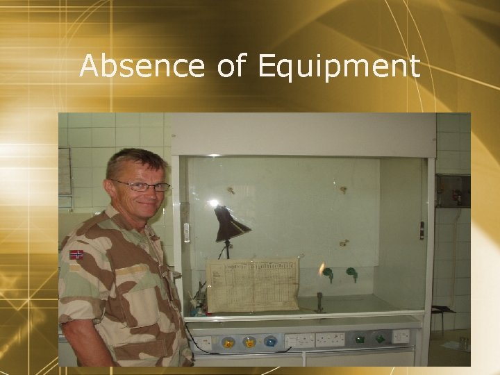 Absence of Equipment 