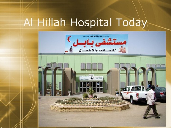 Al Hillah Hospital Today 