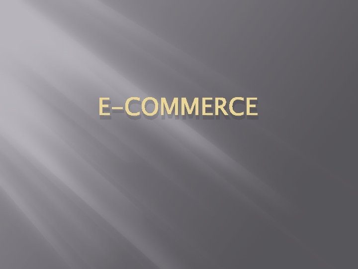 E-COMMERCE 