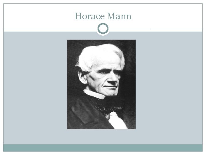 Horace Mann Horace Mann