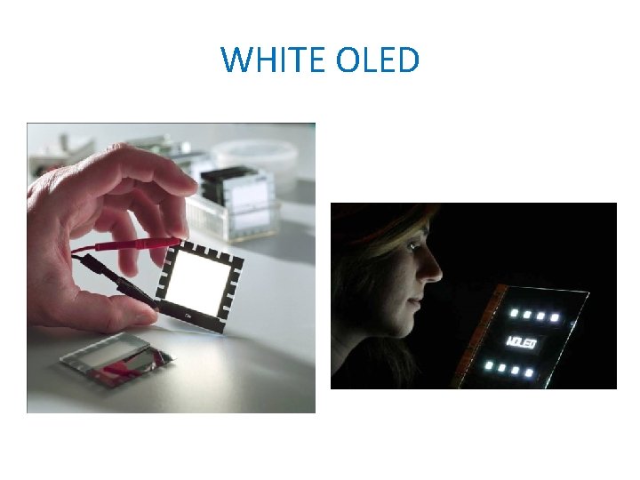 WHITE OLED 